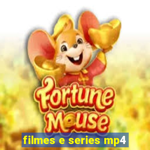 filmes e series mp4