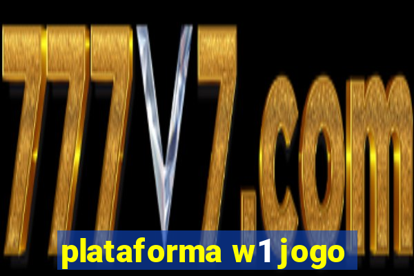 plataforma w1 jogo