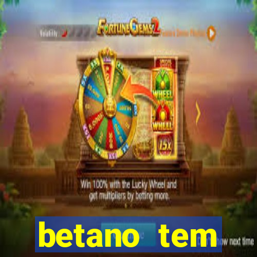 betano tem pagamento antecipado