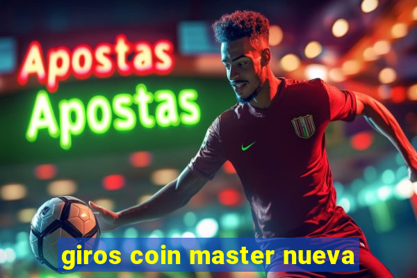 giros coin master nueva