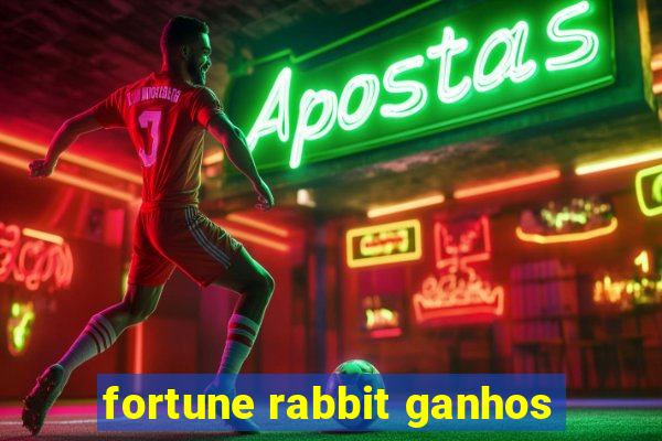 fortune rabbit ganhos