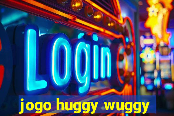 jogo huggy wuggy