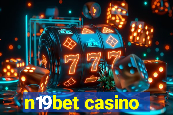 n19bet casino