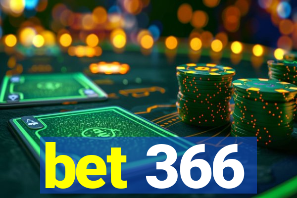 bet 366