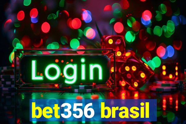 bet356 brasil