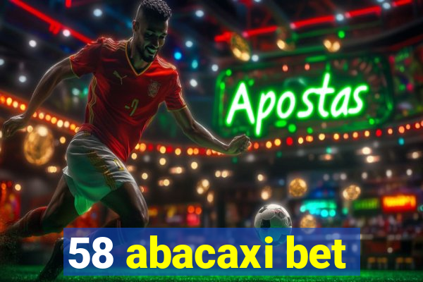 58 abacaxi bet