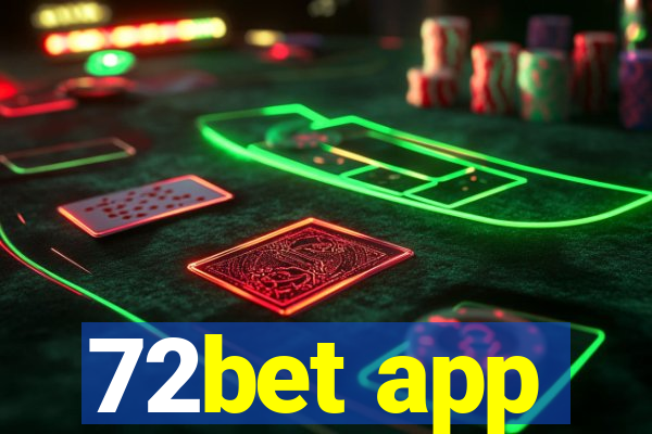 72bet app