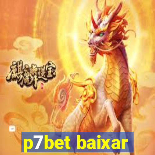 p7bet baixar