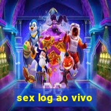 sex log ao vivo