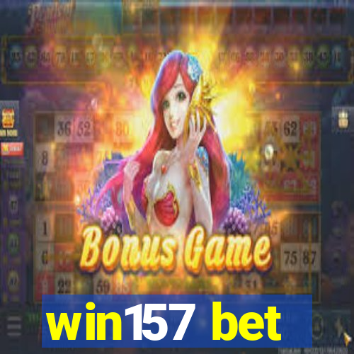 win157 bet