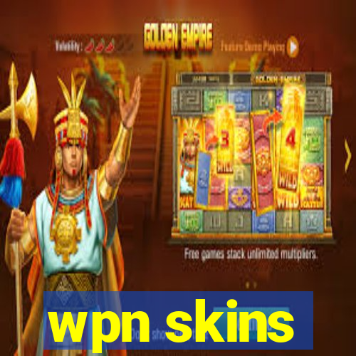 wpn skins