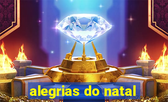 alegrias do natal