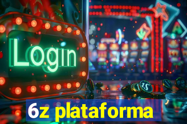 6z plataforma