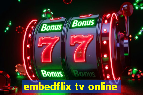 embedflix tv online