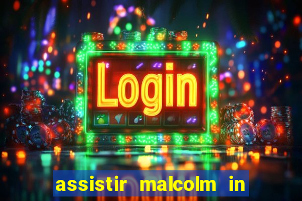 assistir malcolm in the middle on-line