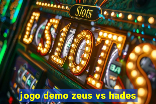 jogo demo zeus vs hades