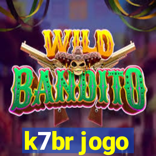 k7br jogo