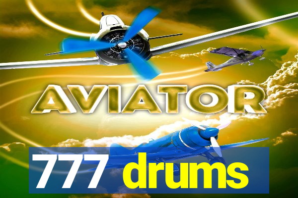 777 drums