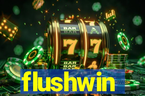 flushwin