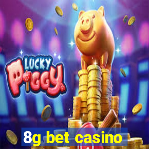 8g bet casino