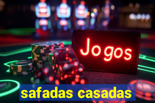 safadas casadas