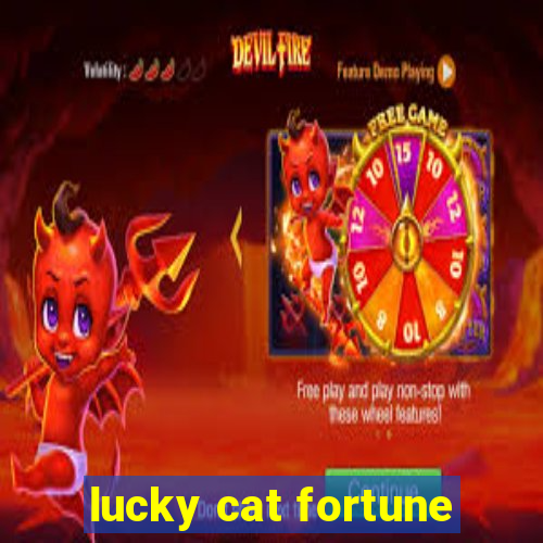 lucky cat fortune