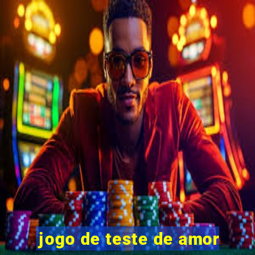 jogo de teste de amor