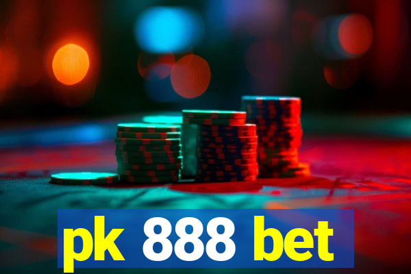 pk 888 bet