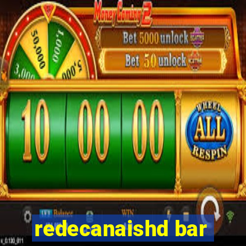 redecanaishd bar