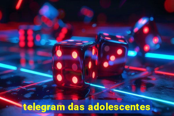 telegram das adolescentes