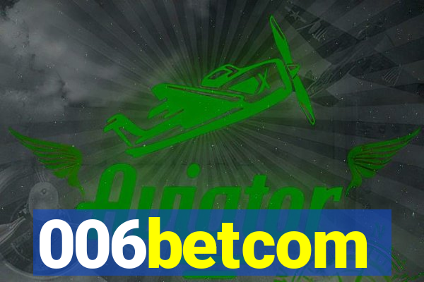 006betcom