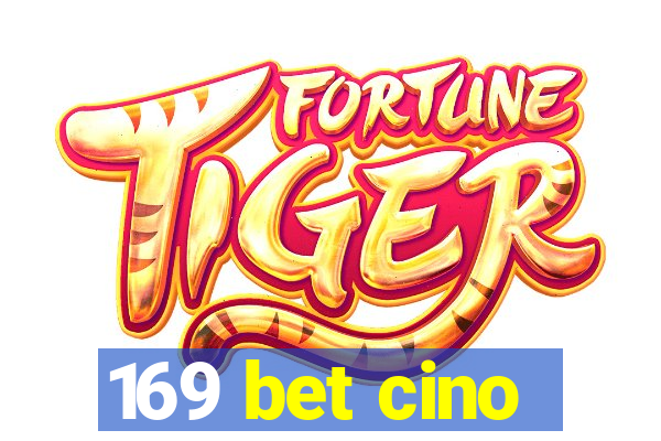 169 bet cino