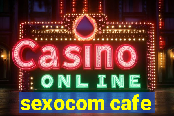 sexocom cafe