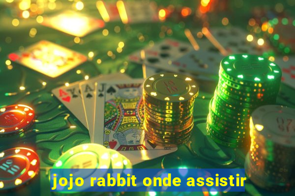 jojo rabbit onde assistir