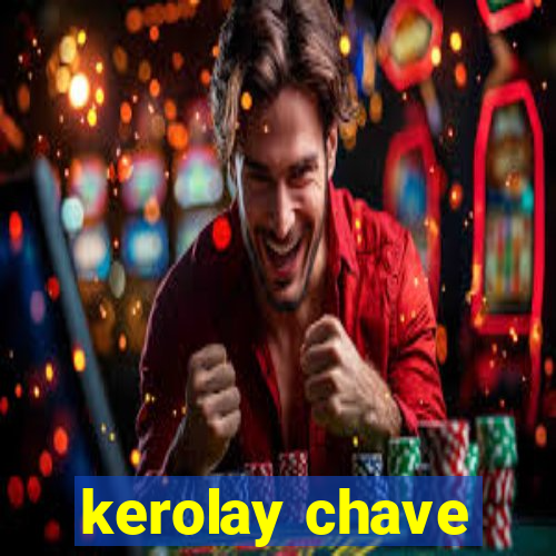 kerolay chave