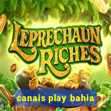 canais play bahia