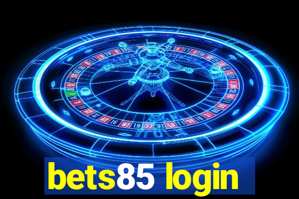 bets85 login