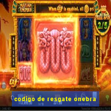 codigo de resgate onebra