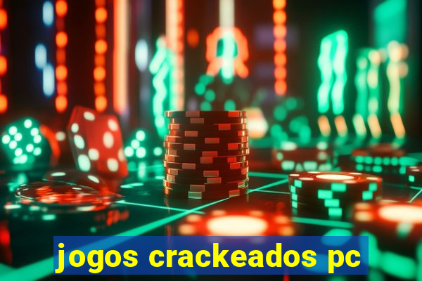 jogos crackeados pc