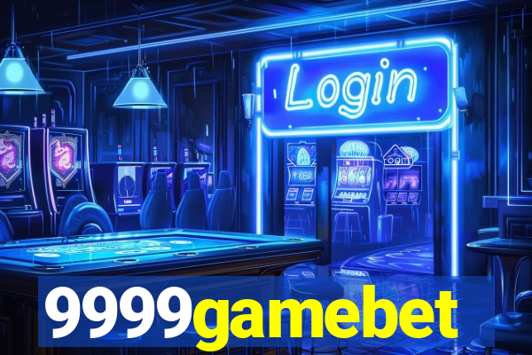 9999gamebet