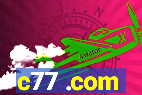 c77 .com