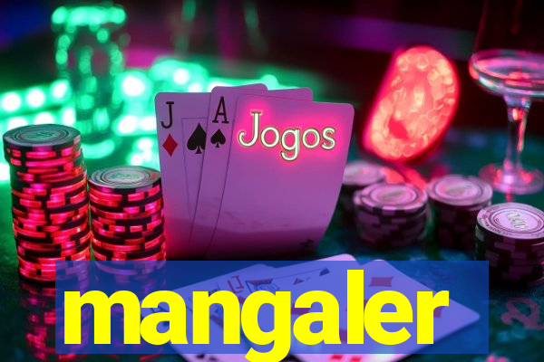 mangaler