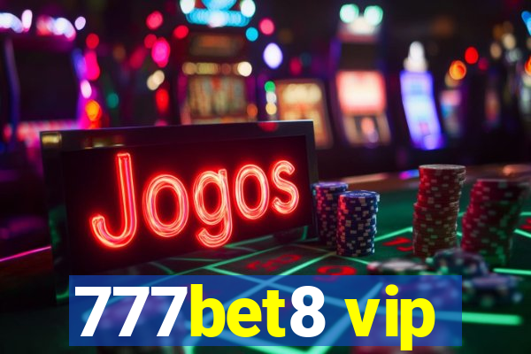 777bet8 vip