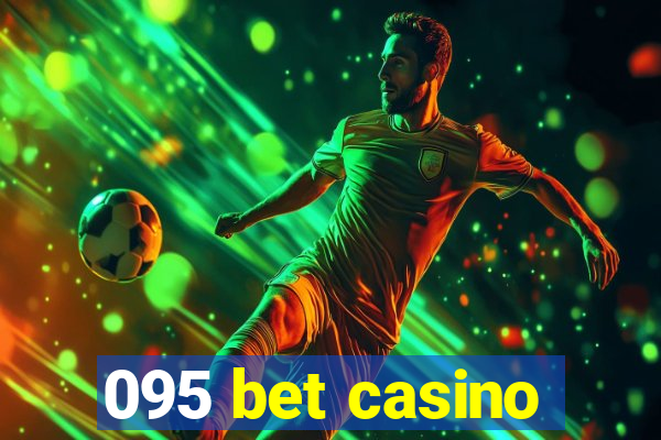 095 bet casino