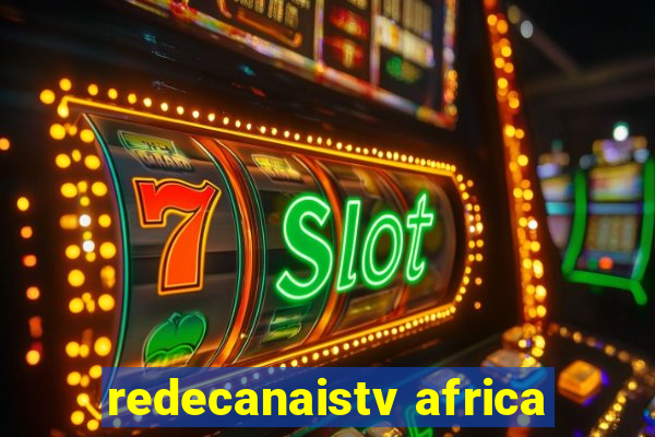 redecanaistv africa