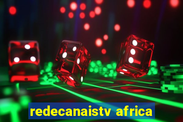 redecanaistv africa