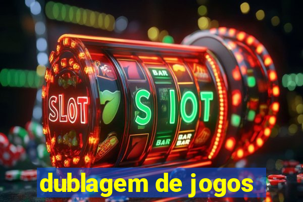 dublagem de jogos