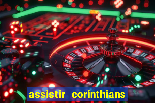 assistir corinthians x cruzeiro futemax