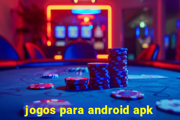 jogos para android apk