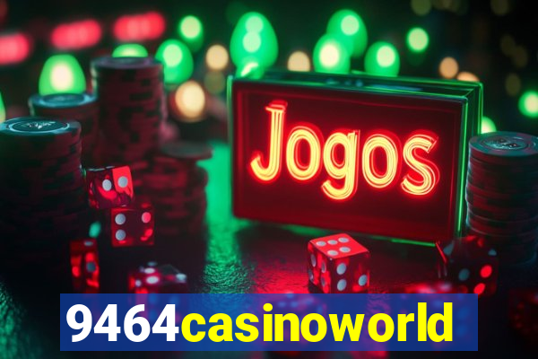 9464casinoworld